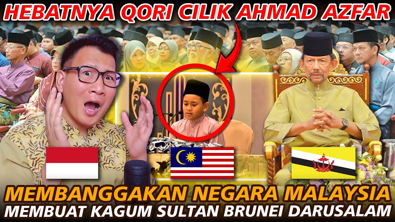 HARUMKAN MALAYSIA❗AHMAD AZFAR QORI MALAYSIA❤️ SULTAN BRUNEI DI BUAT KAGUM DENGAN TARANUM QORI CILIK