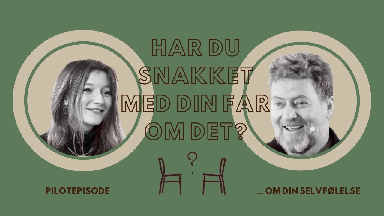 PILOTafsnit: ... om din selvfølelse