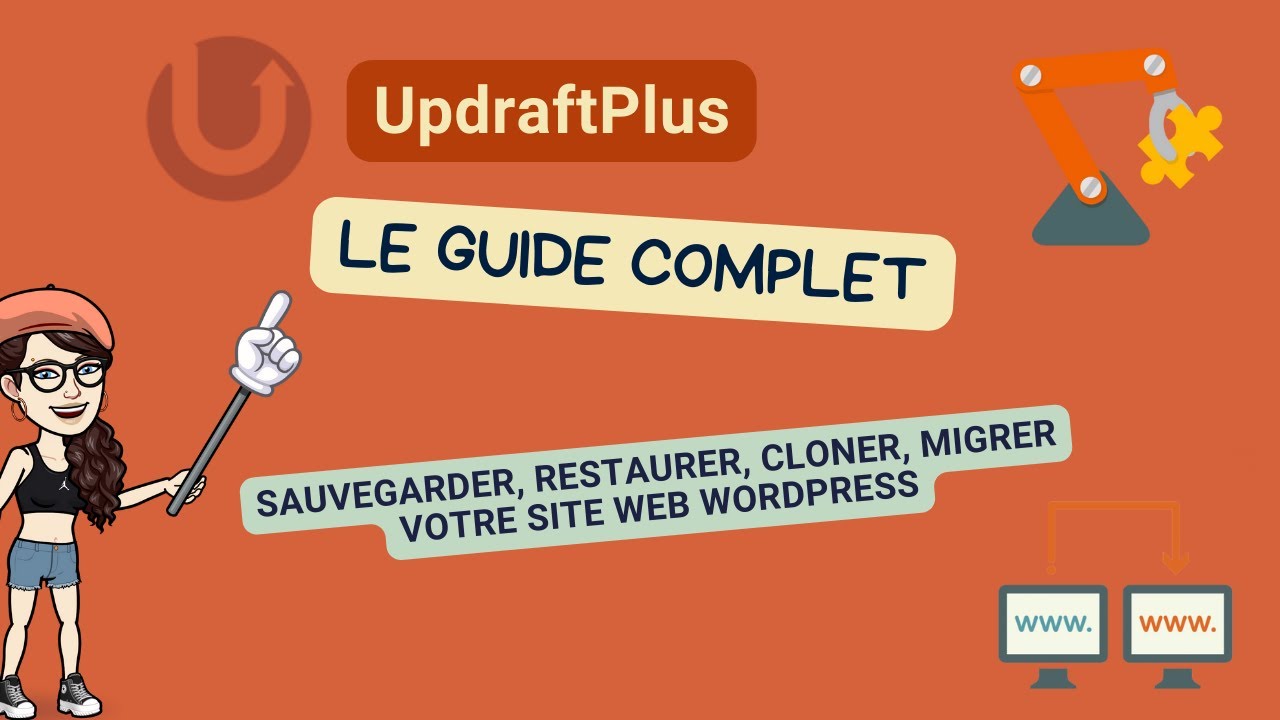 Updraftplus : Sauvegarde et restauration son site WordPress tutoriel