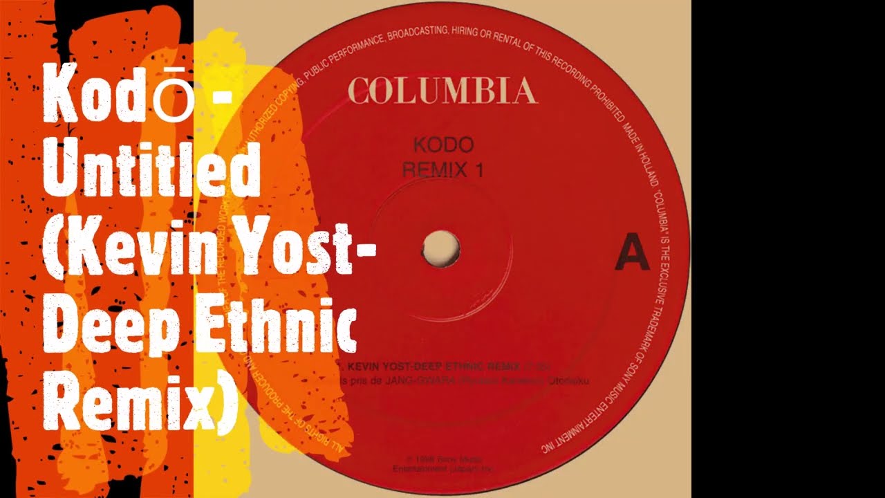 Kodō  -  Untitled (Kevin Yost-Deep Ethnic Remix)