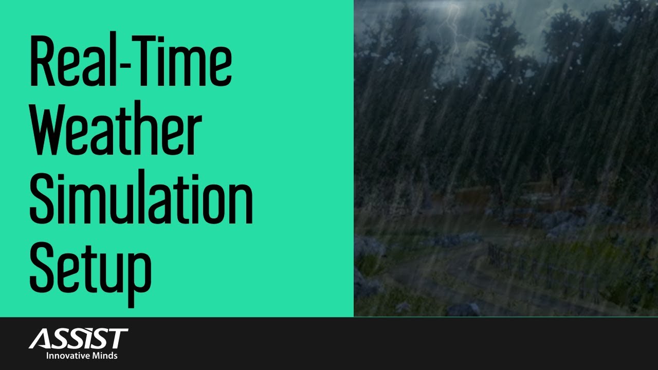 Real-Time Weather Simulation Setup
