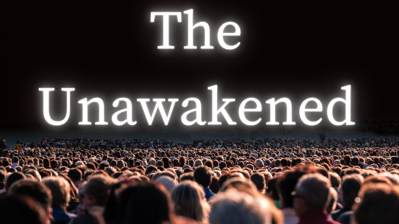 The Unawakened