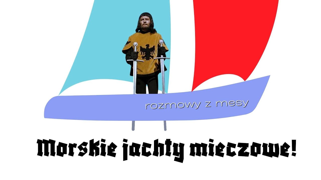 Morskie Jachty Mieczowe - Rozmowy z Mesy - sezon 2 odcinek 18