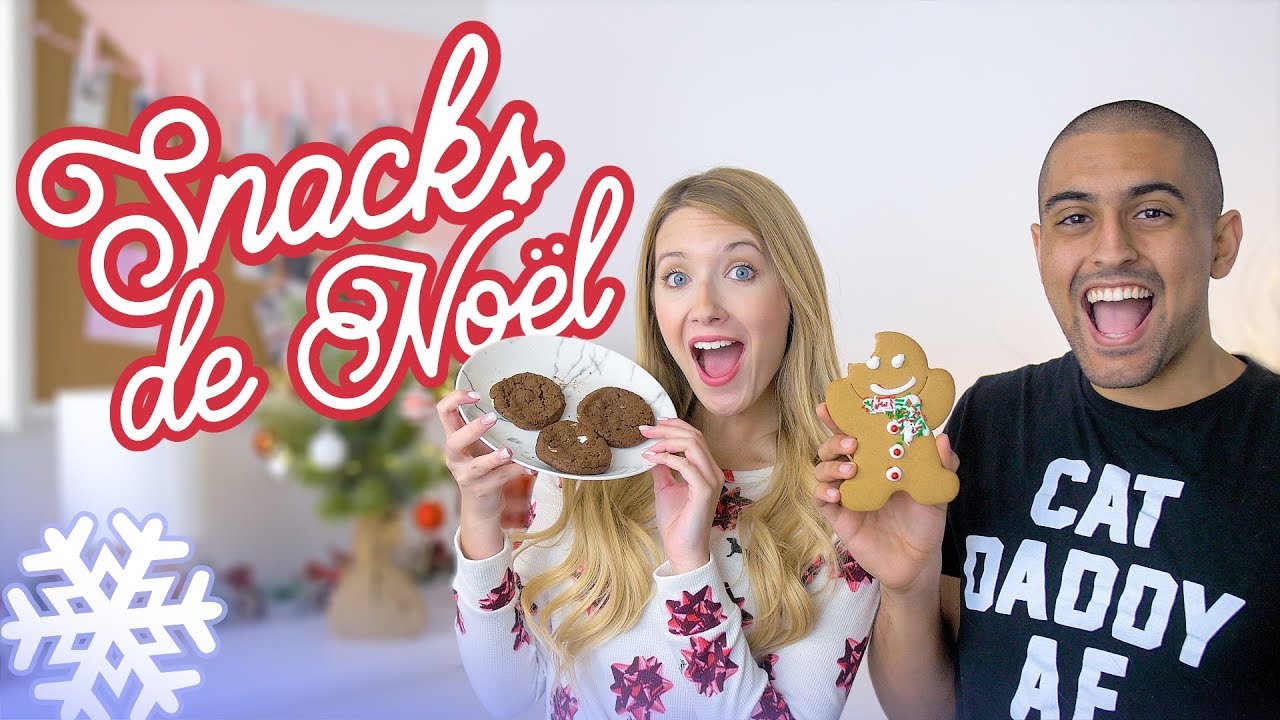 ON GOÛTE DES SNACKS DE NOËL!