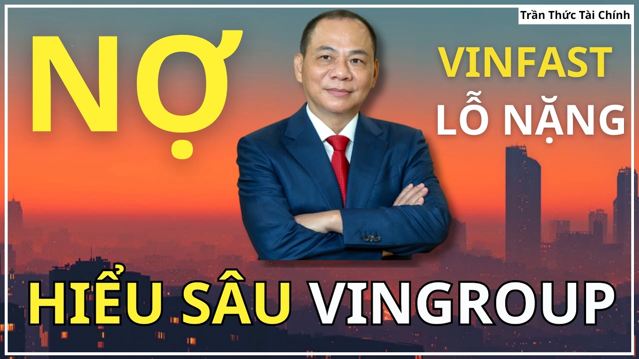 Hiểu sâu tất cả về Vingroup trong 15 phút