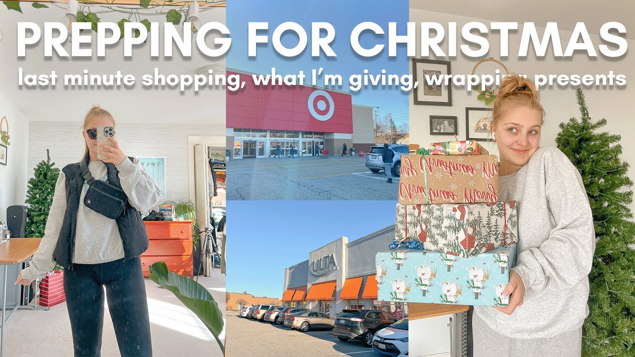 PREPARING FOR CHRISTMAS 🎁 last minute shopping, what I'm giving, wrapping presents | Charlotte Pratt