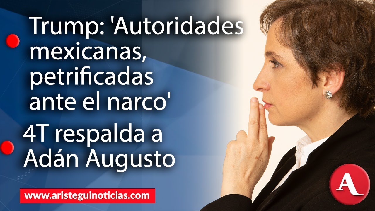 Aristegui en Vivo: Trump firma ley antidrogas; Exigen frenar huachicol fiscal | 17/07/2025