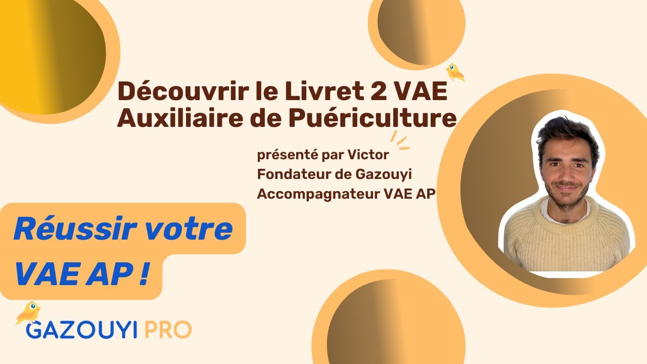 Découverte du Livret 2 de VAE pour le diplôme d'Auxiliaire de Puériculture
