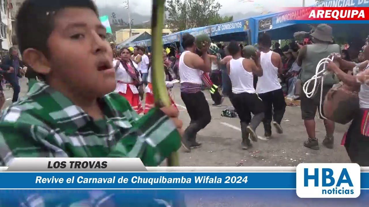 Carnaval de Chuquibamba Wifala 2024: Los Trovas en Escena