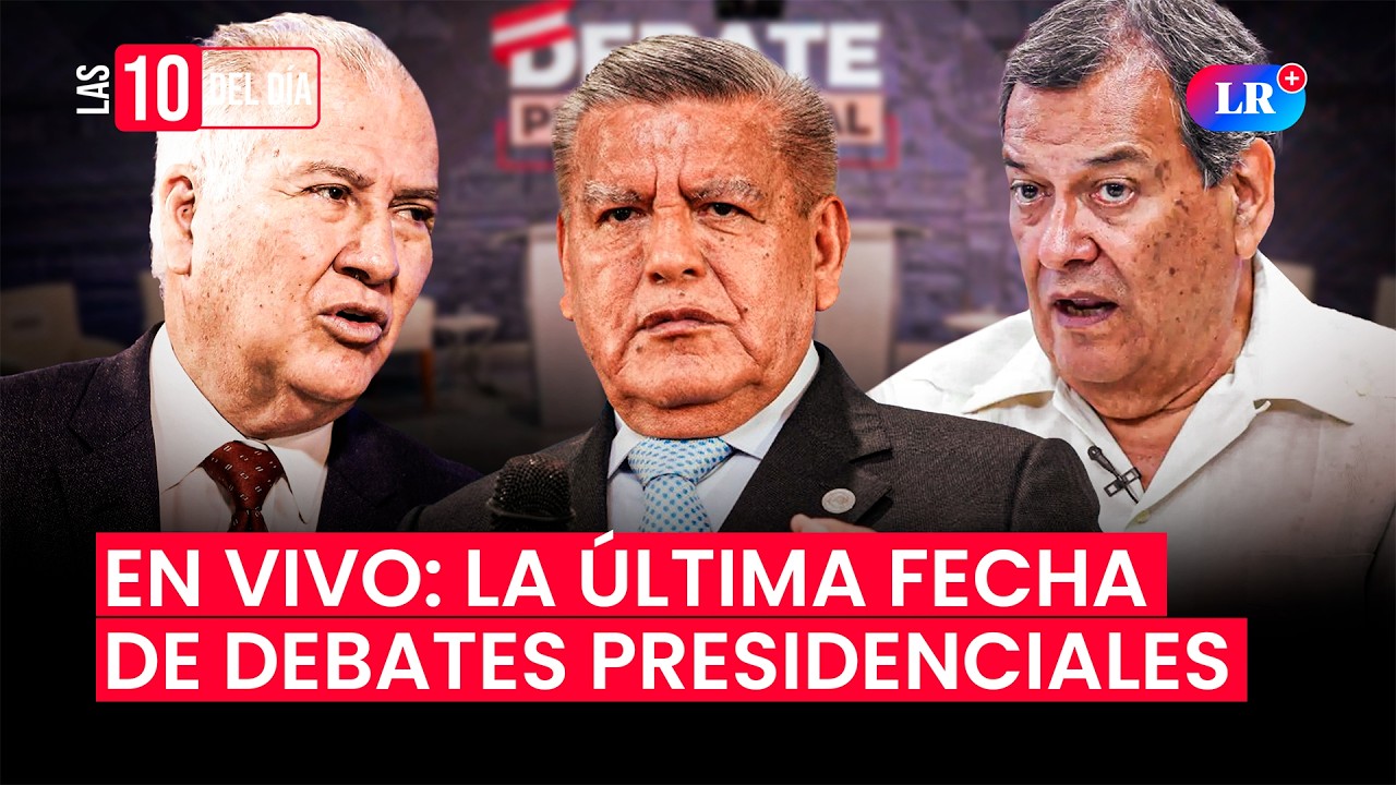 🚨 EN VIVO DEBATE PRESIDENCIAL 2026, HOY 1 DE ABRIL: L&oacute;pez Chau, C&eacute;sar Acu&ntilde;a y Jorge Nieto