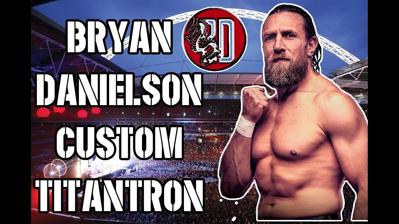 Bryan Danielson Custom Titantron