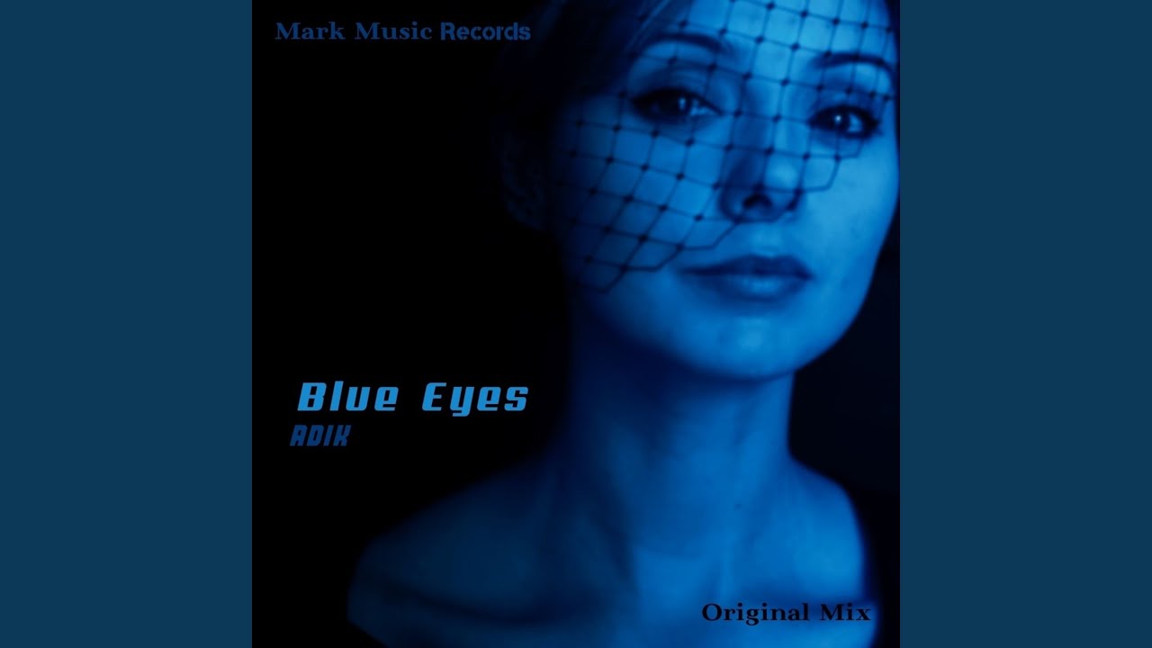 Blue Eyes