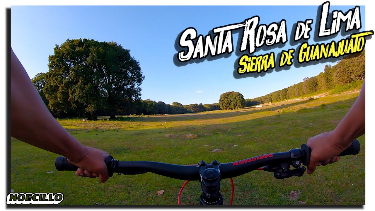 Fuimos A Santa Rosa De Lima Guanajuato Ruta MTB Sierra De Guanajuato Noecillo