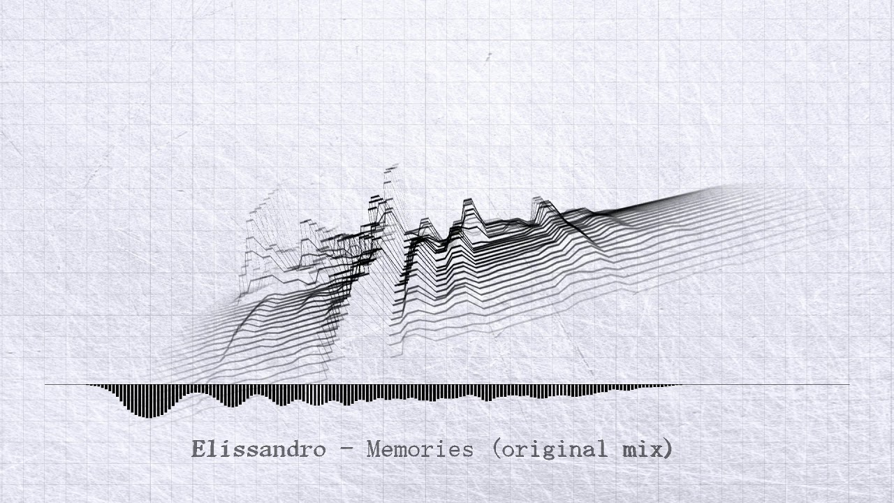 Elissandro- Memories (Original Mix)