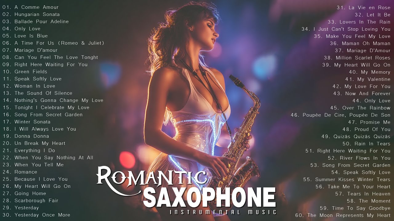 Greatest 500 Love Songs on Saxophone for Romantic Night - Soft Relaxing Saxophone Instrumental Music