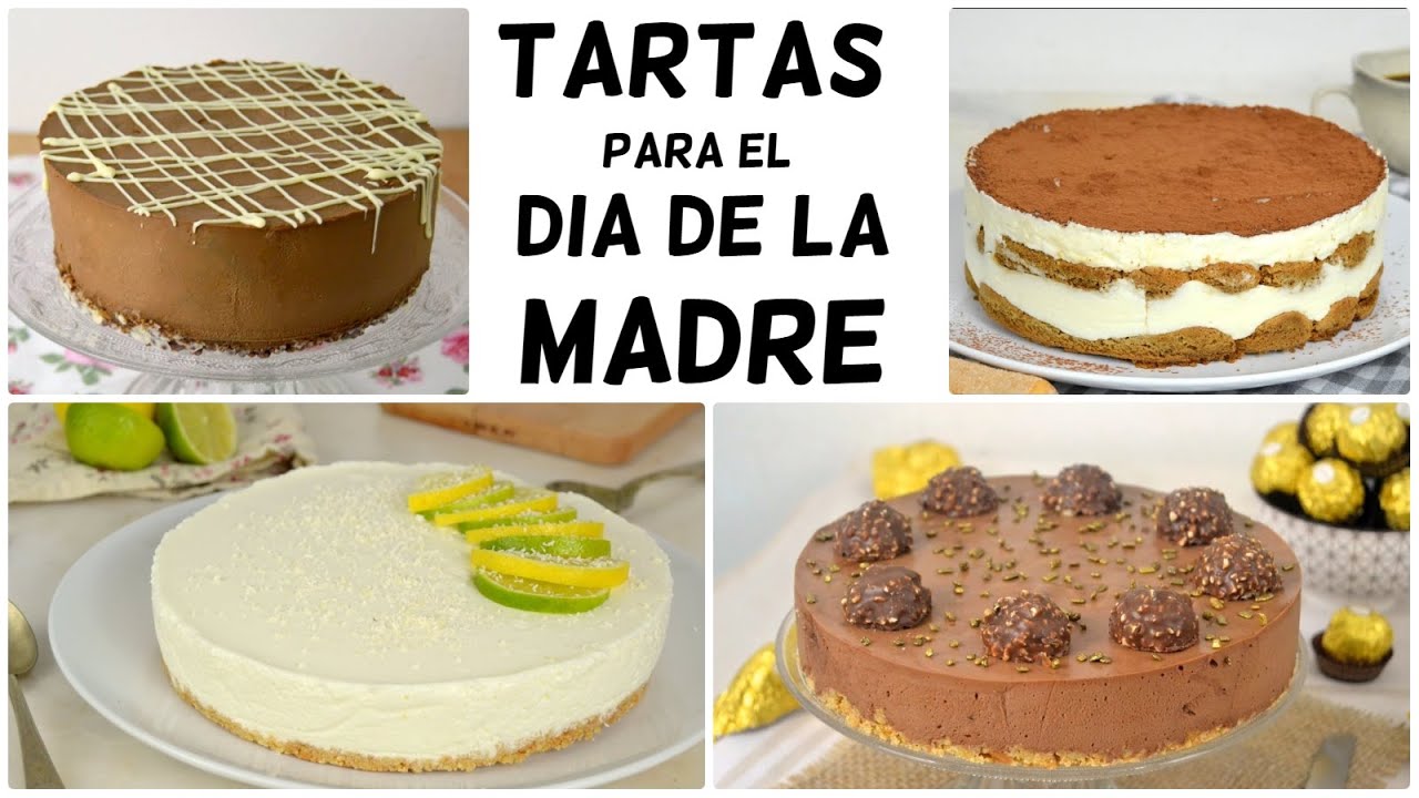 TARTAS para EL DÍA DE LA MADRE ¡Fáciles y deliciosas!
