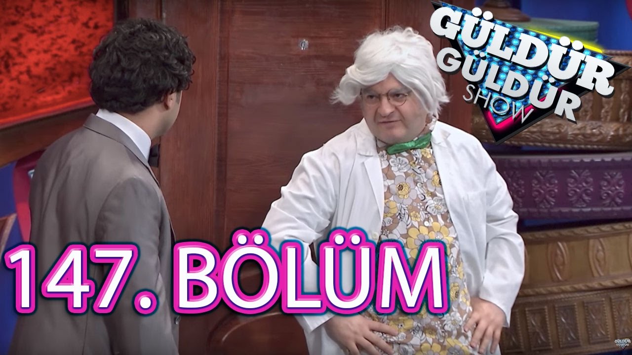Güldür Güldür Show 147. Bölüm Full HD Tek Parça (12 Mayıs 2017)
