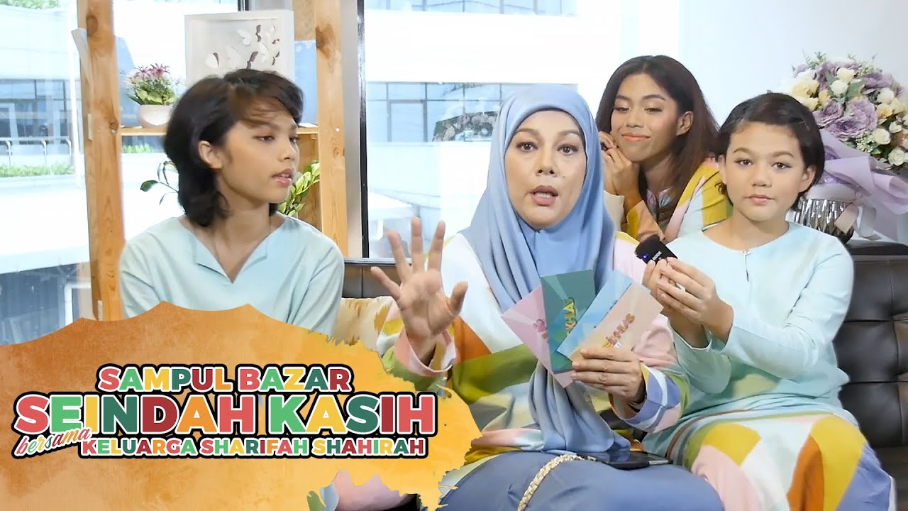 Sampul Bazar #Seindah Kasih Bersama Keluarga Sharifah Shahirah