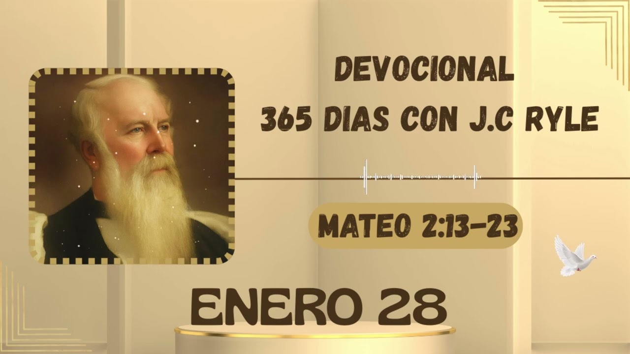 Jesus Varon de Dolores | Devocional J.C. Ryle. Enero 28