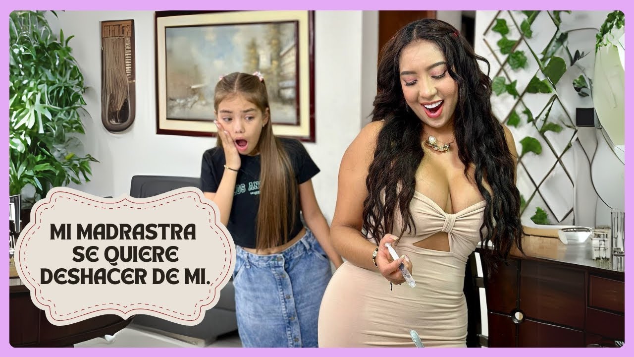 Niña millonaria le pone trampa a su madrastra interesada l LIA PARRA