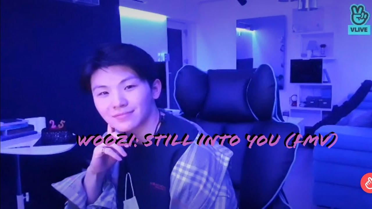 Still into You (WOOZI FMV)
