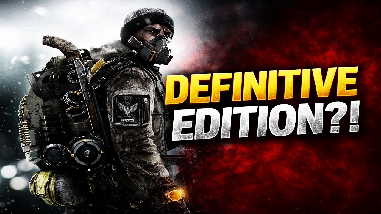 The Division Definitive Edition Revealed!