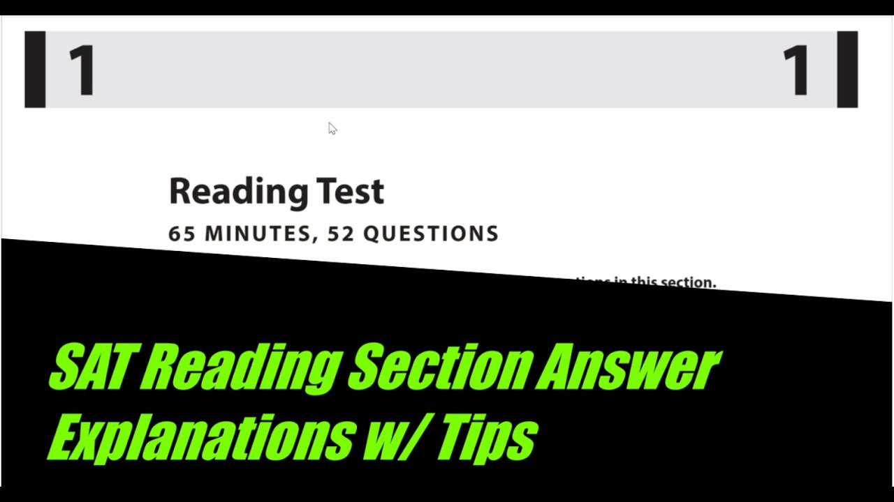 SAT Practice Test 8-Reading Section Answer Explanations w/ Tips and Tricks For The Reading Section!!