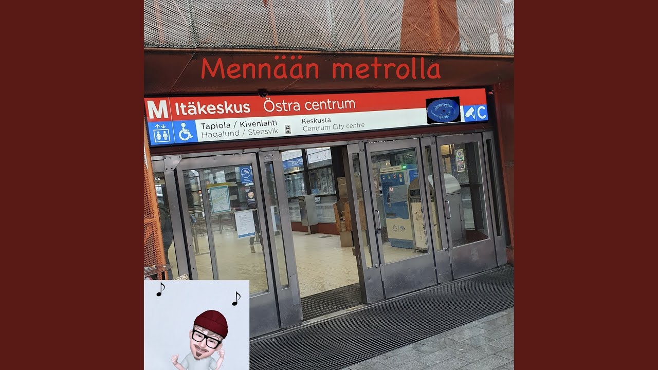 Menn&auml;&auml;n metrolla