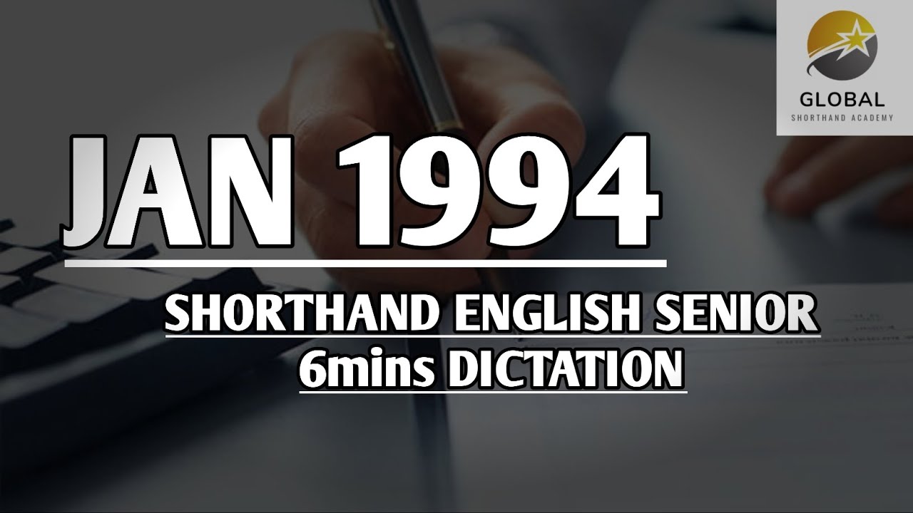 JAN 1994 SHORTHAND ENGLISH SENIOR SPEED 6mins DICTATION 🔊✍🏼🏆✨