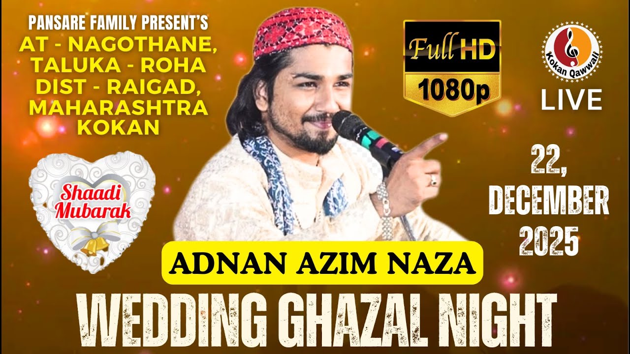Live Wedding Qawwali Nagothane 2025 | Adnan Azim Naza | Kokan Qawwali