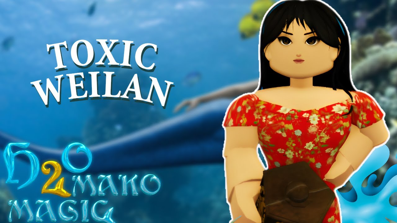 🔥Игра Weilan, НО мы *ТОКСИЧНЫ* 🔥 | H2O: Mako Magic | H:MM | Hotcheese1309