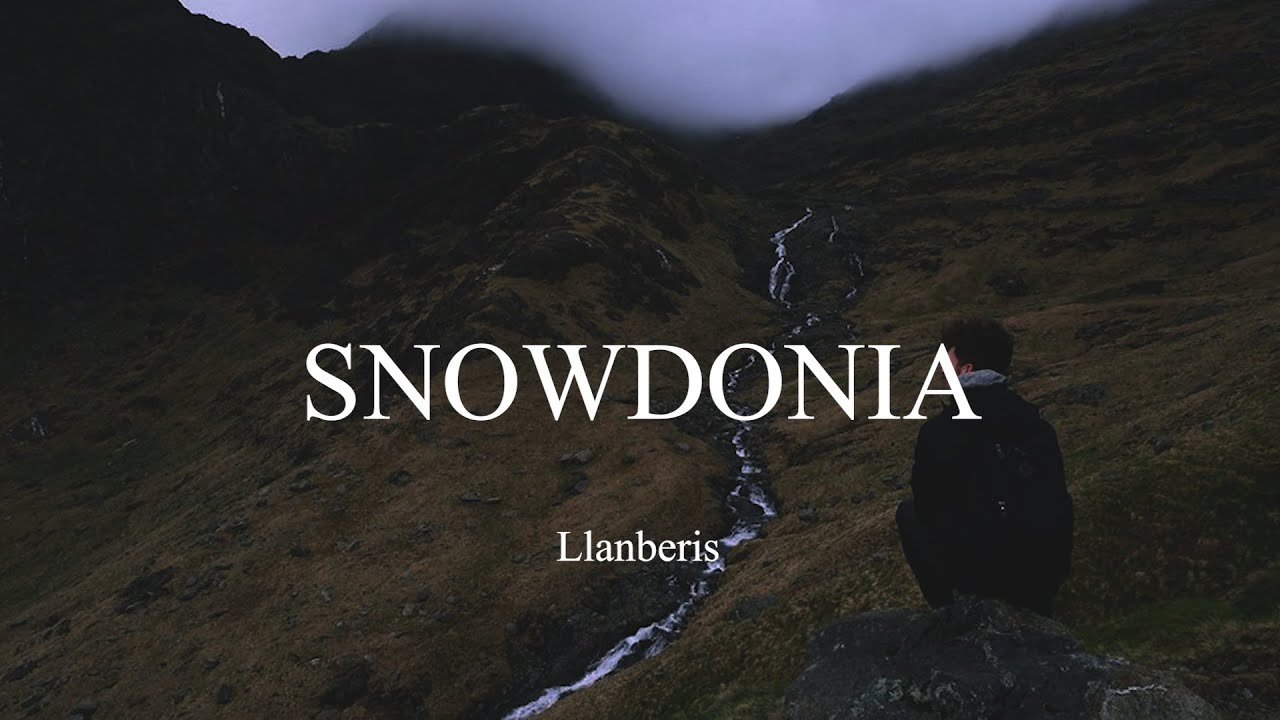 Scaling Snowdon - Lumix G7 12 - 60mm Cinematic Test