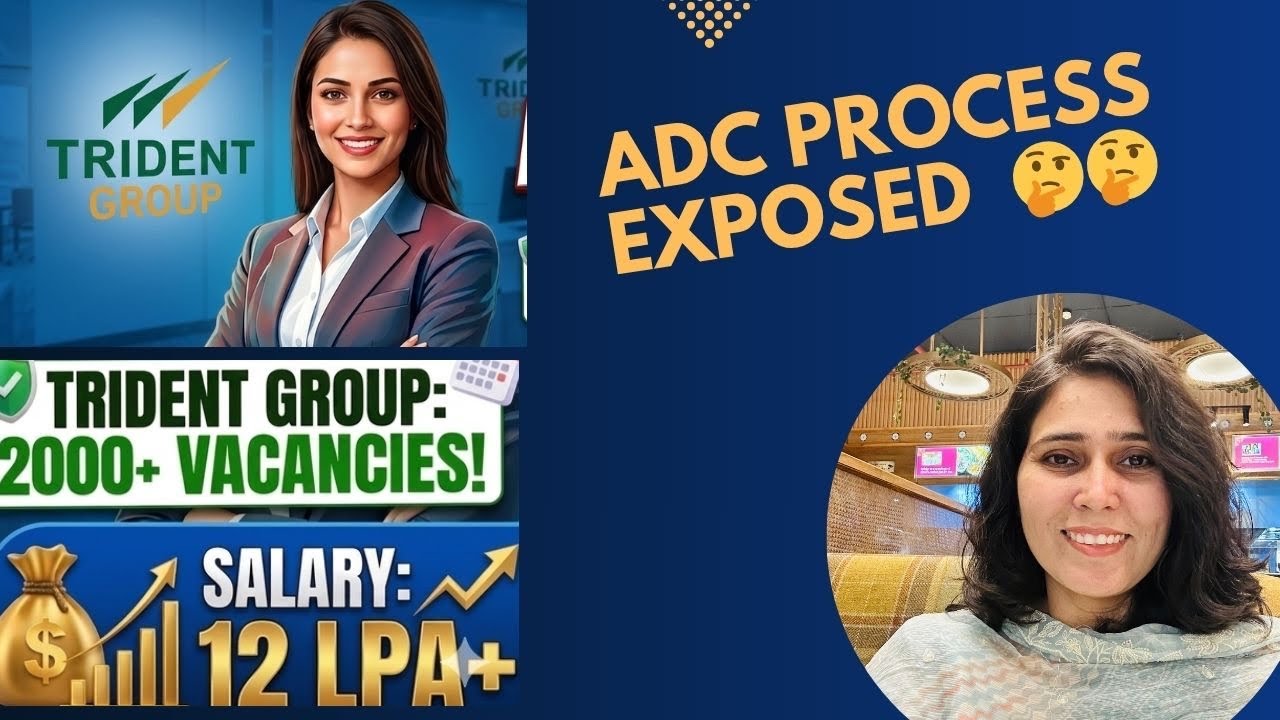 What is ADC Process|12 LPA + Diploma & Graduates |Takshashila Hiring |Trident Group