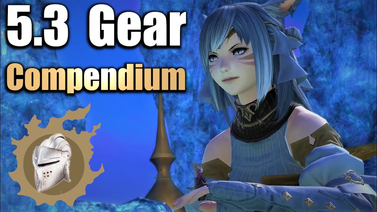 5.3 Gear Compendium - Ilvl 475-500 and how to get it