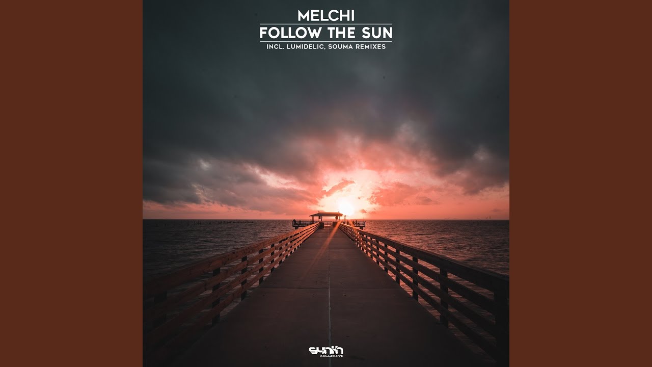 Follow the Sun (Lumidelic Remix)