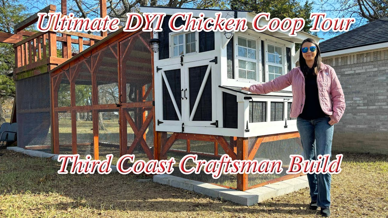 Ultimate Chicken Coop Tour. DYI Chicken Coop Ideas. Third Coast Craftsman Chicken Coop Build.