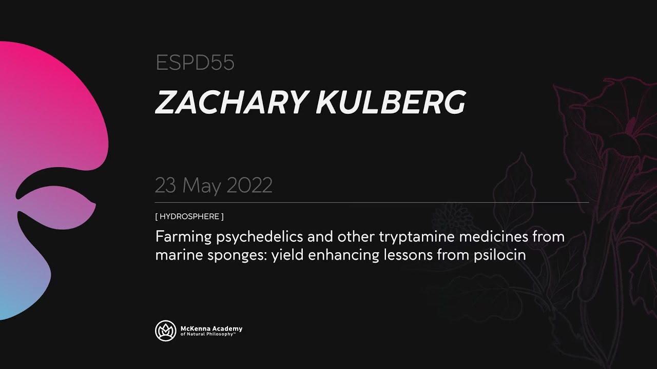 Zachary Kulberg: Farming tryptamine medicines from marine sponges