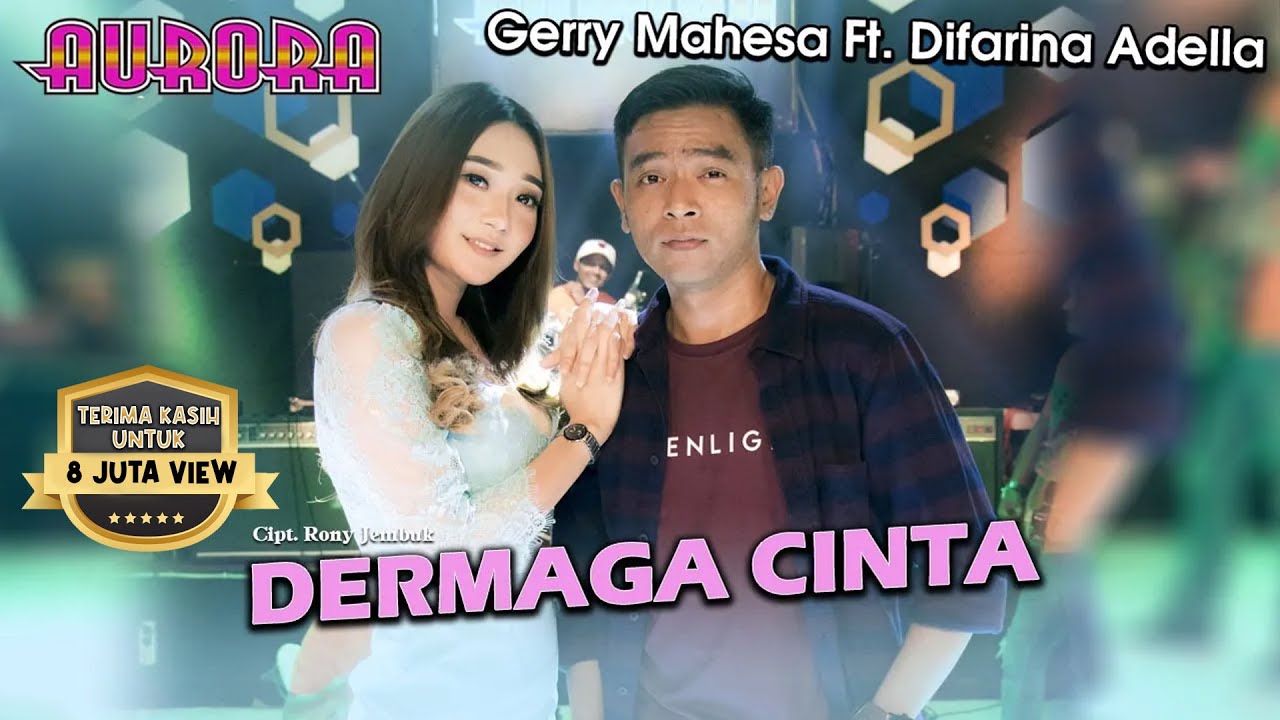 Dermaga Cinta - Difarina Adella ft. Gerry Mahesa - AURORA (Official Live Music)