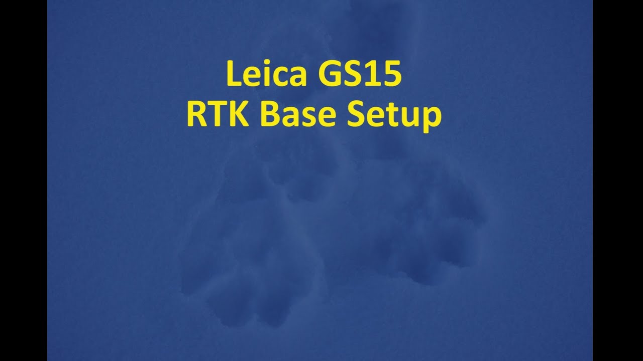 Leica GS15 Base Setup