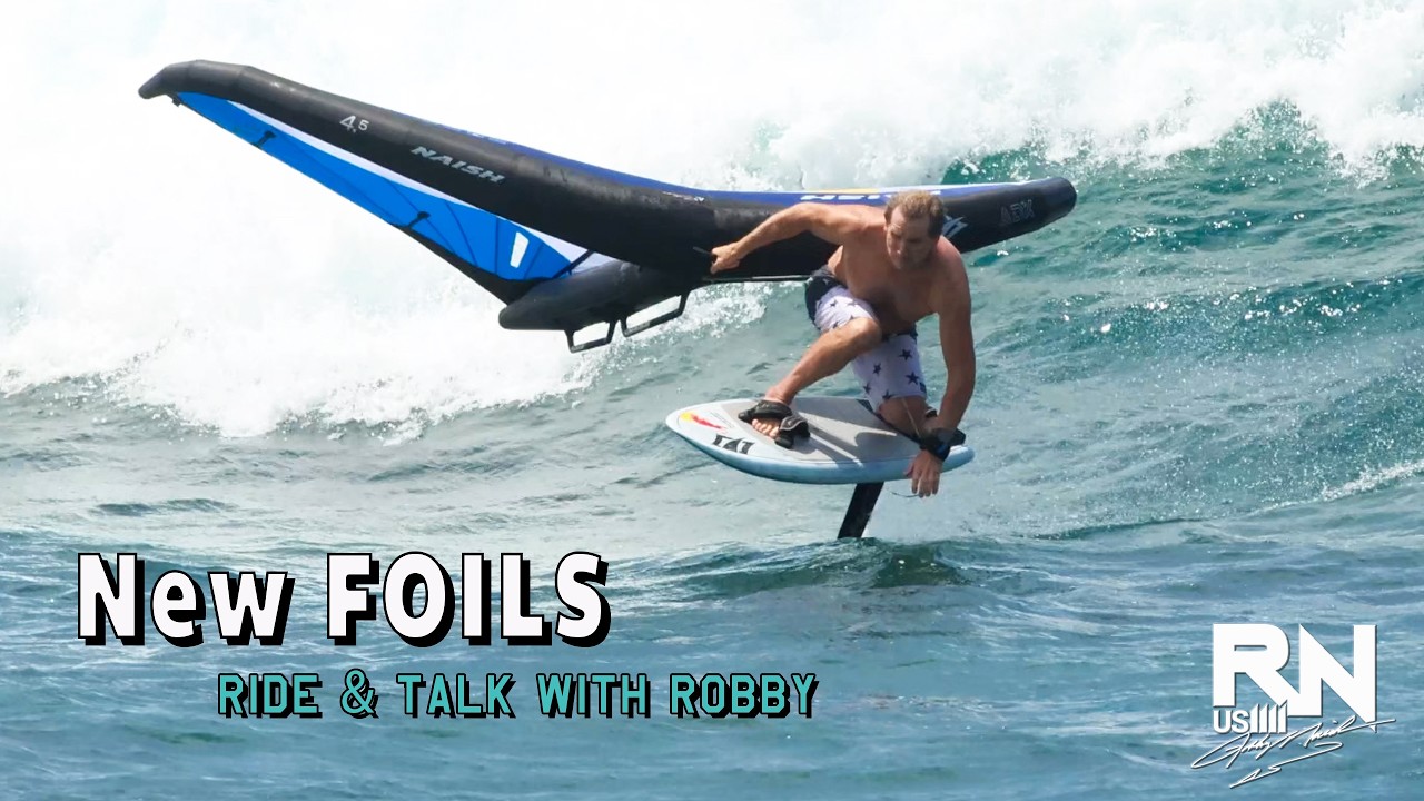 New Foils - Ride & Talk with Robby
