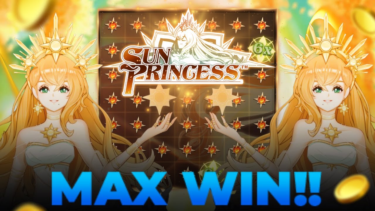 FIRST MAX WIN ON SUN PRINCESS? (5 SCATTER MAX WIN) 👸🏆
