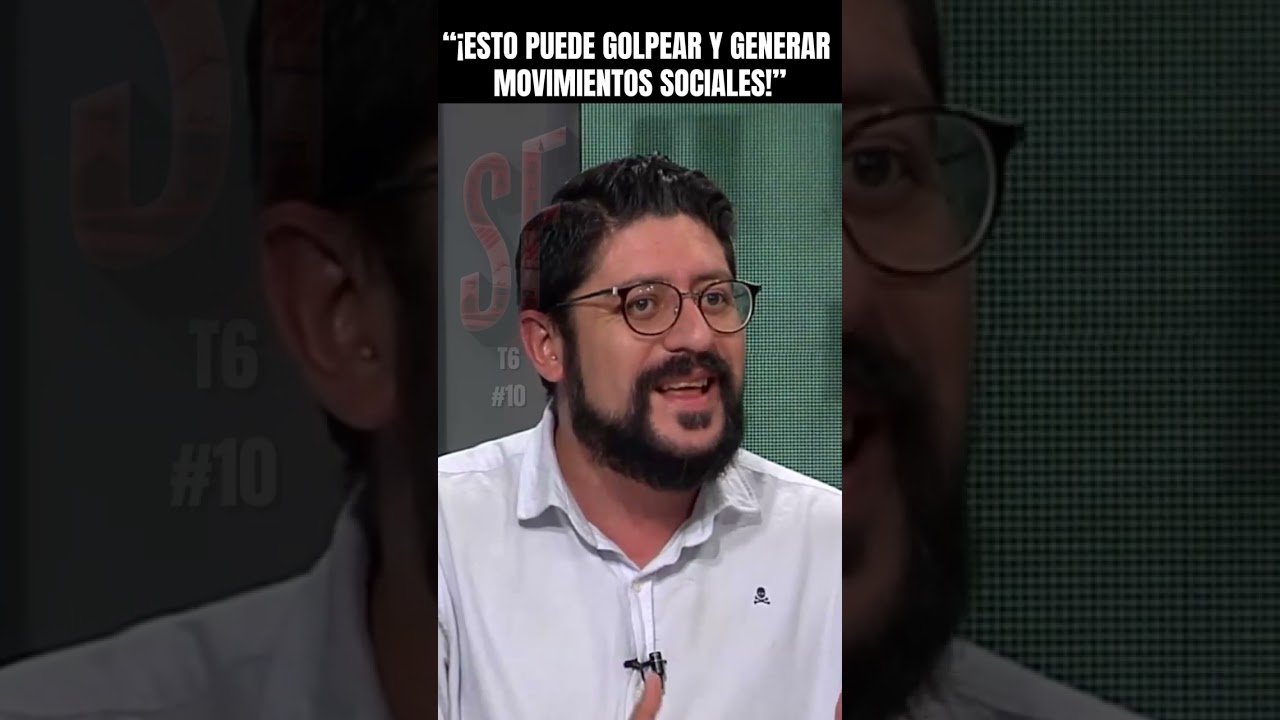 Orrego &ldquo;&iexcl;Esto puede golpear y generar movimientos sociales!&rdquo; | Sin Filtros T6 #10