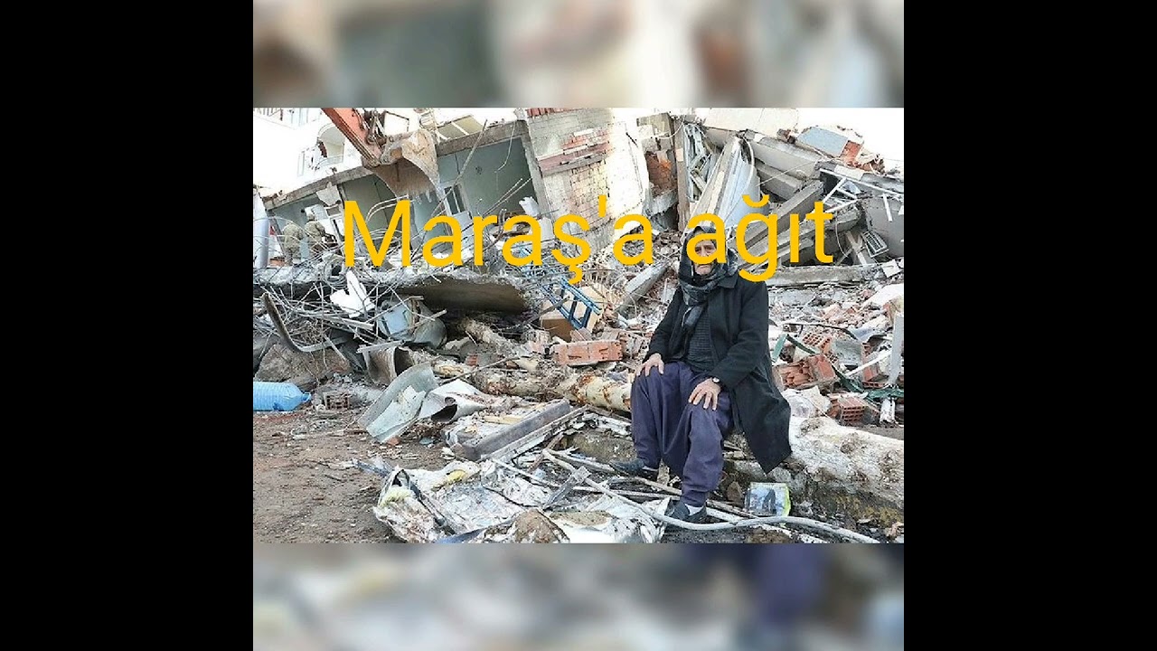 Maraş'a ağıt 