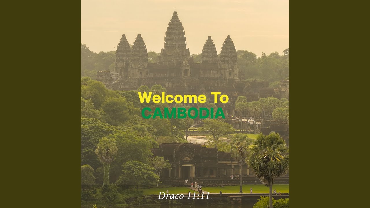 Welcome to Cambodia