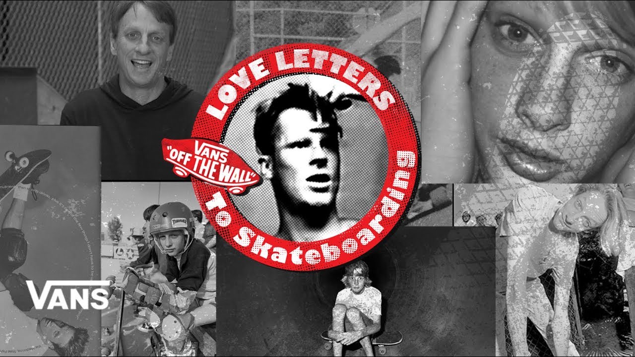 Loveletters Season 9: Tony Hawk | Jeff Gross's Loveletters to Skateboarding | Vans