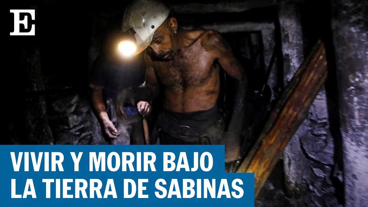 El claustrof&oacute;bico d&iacute;a a d&iacute;a dentro de una mina en Sabinas, Coahuila | EL PA&Iacute;S