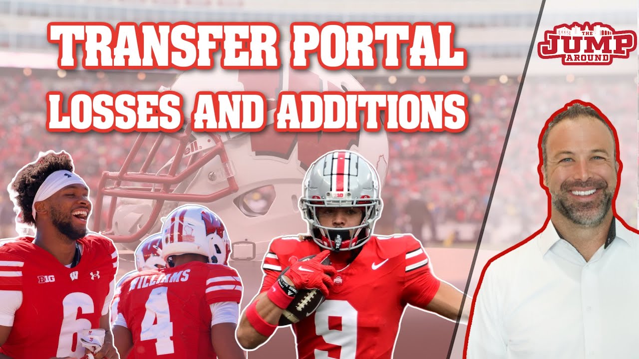 WISCONSIN BADGERS TRANSFER PORTAL -- Ranking the Biggest Losses and Additions