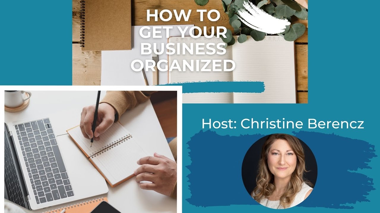 How to: Get your business organized