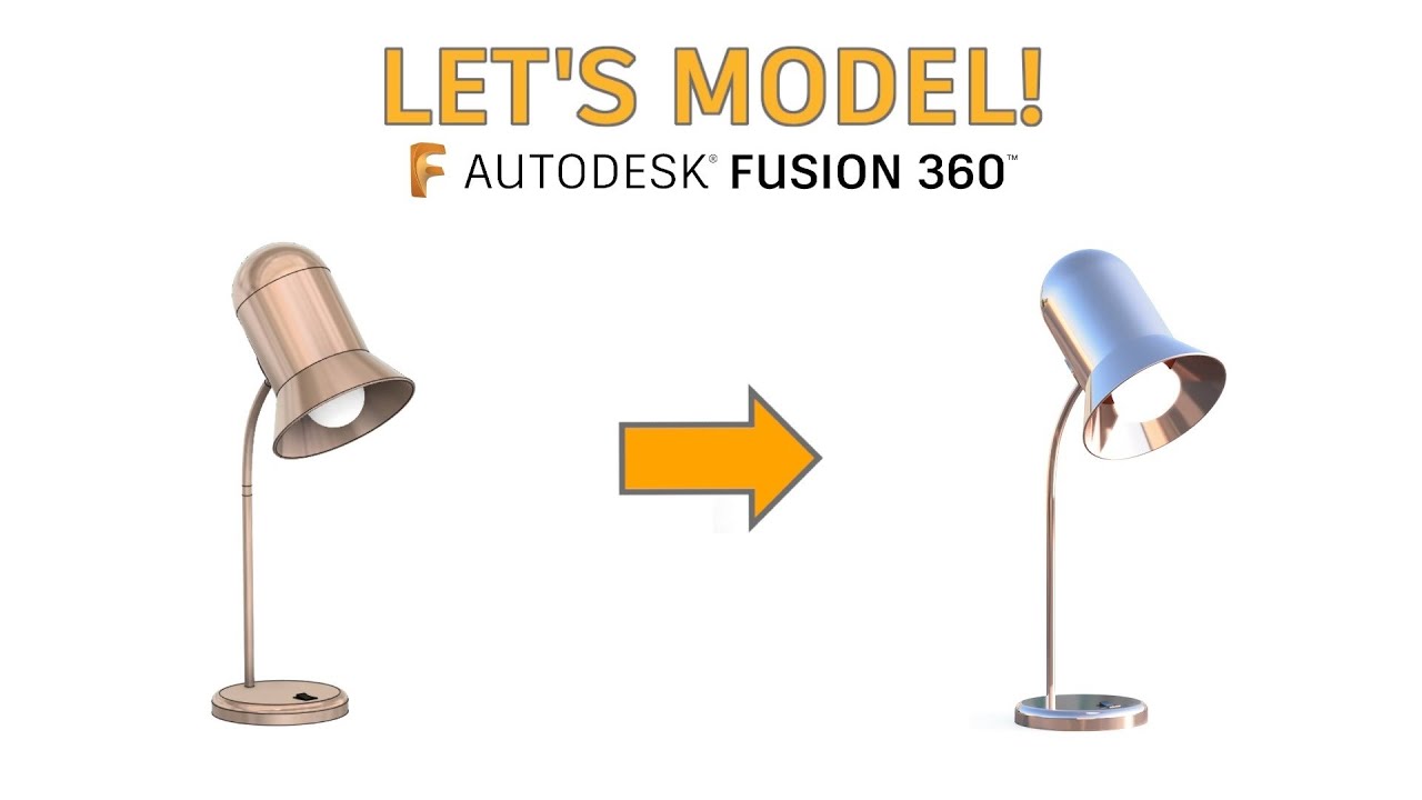 Let's Model! - Desktop Lamp  |  Autodesk Fusion 360  |  3D model, Render  |  Tutorial (Intermediate)
