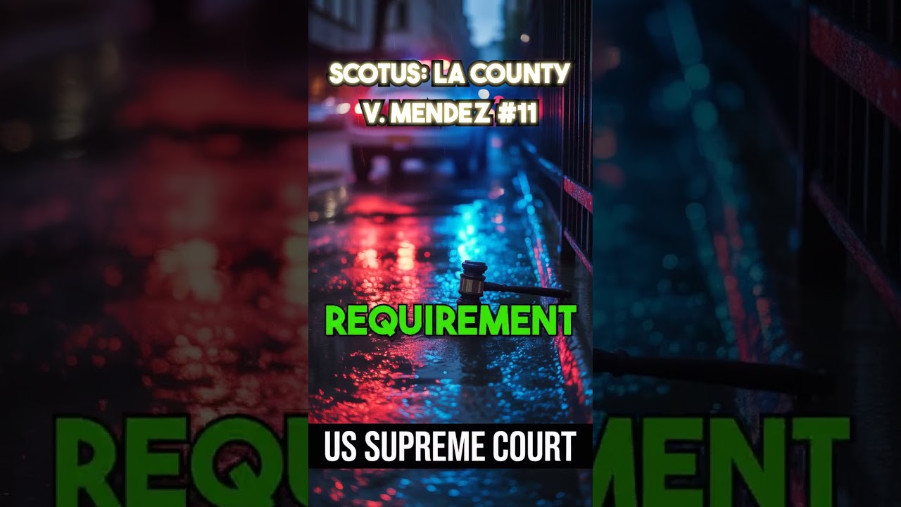 SCOTUS Oral Argument: LA County v. Mendez #11